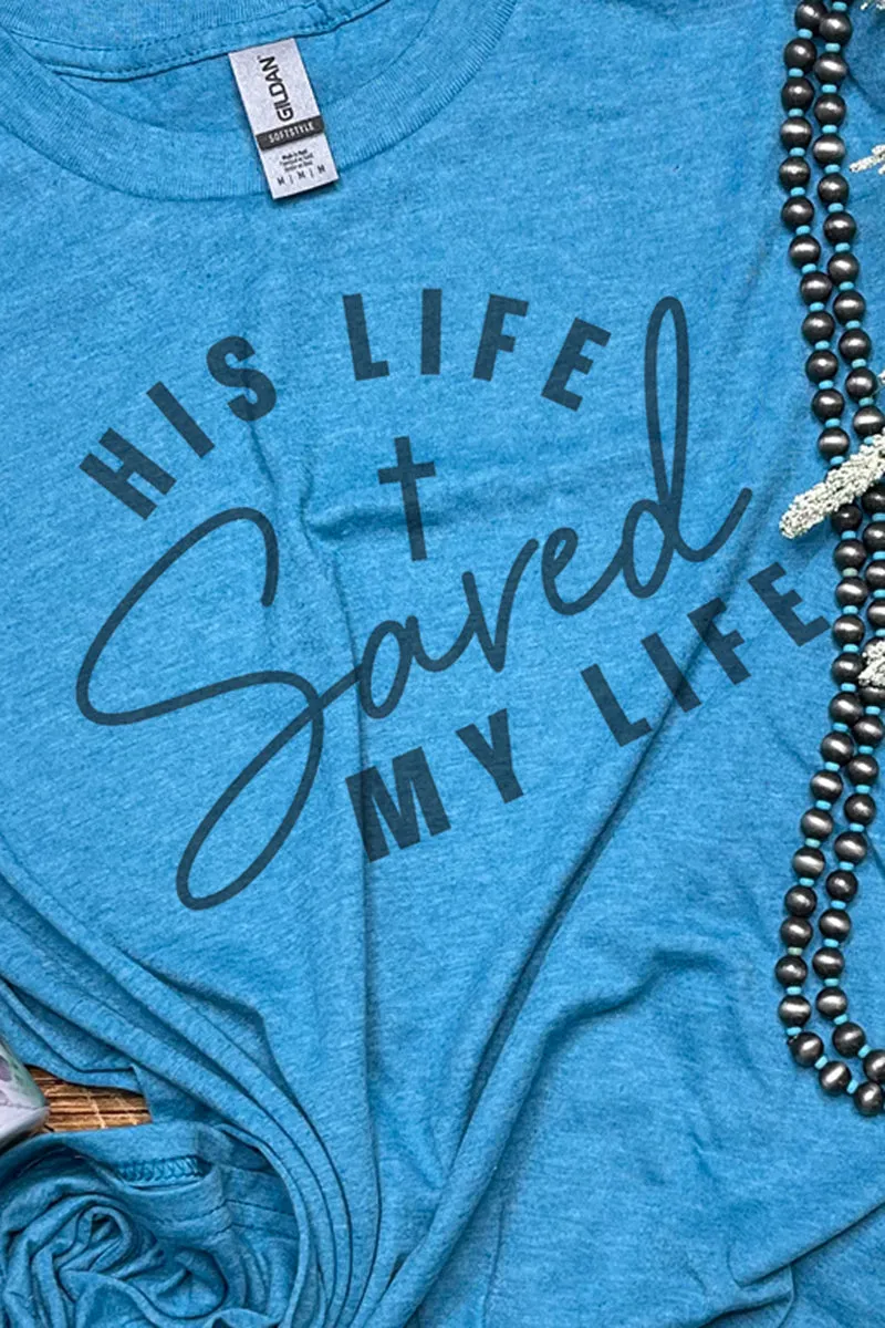 His Life Saved My Life Softstyle Adult T-Shirt