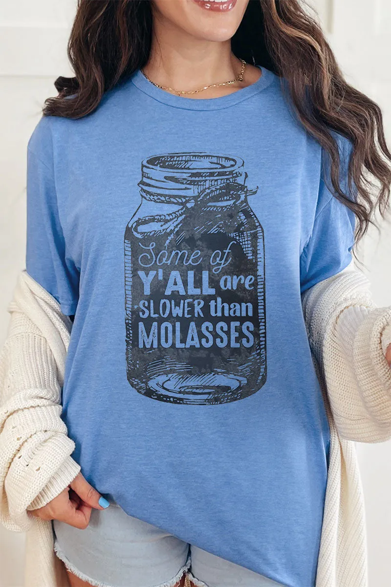Slower Than Molasses Softstyle Adult T-Shirt
