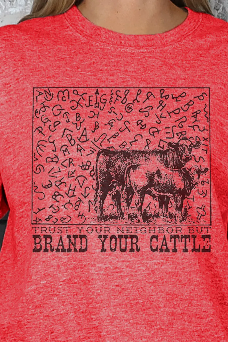 Trust Your Neighbor, Brand Your Cattle Softstyle Adult T-Shirt