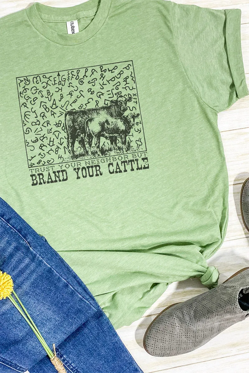 Trust Your Neighbor, Brand Your Cattle Unisex Poly-Rich Blend Tee